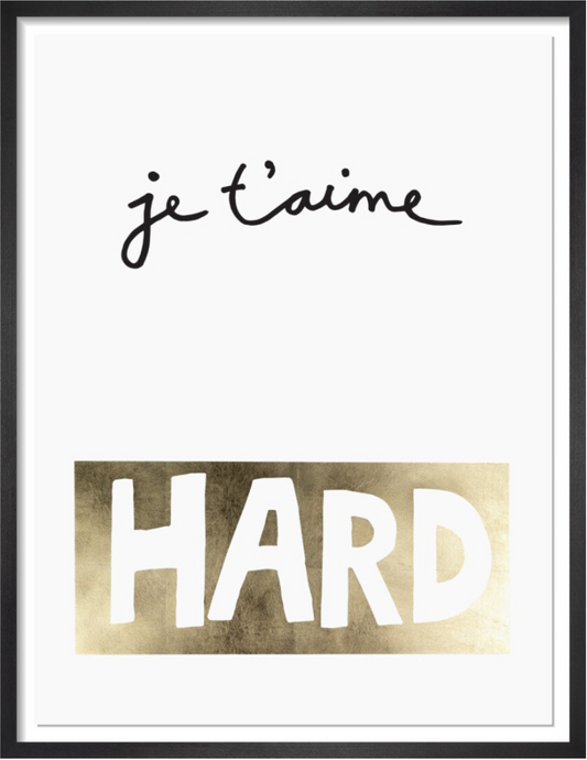Je t'aime HARD - La Fabrique boutique de tableaux en ligne Maroc


