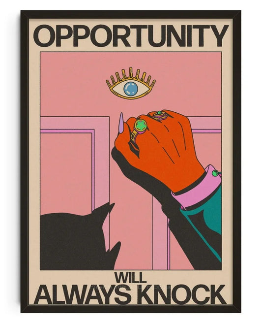 Opportunity Will Always Knock - La Fabrique boutique de tableaux en ligne Maroc

